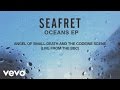 Seafret - Angel of Small Death & The Codeine ...