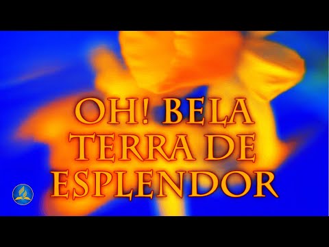 Hinário Adventista 547 - OH! BELA TERRA DE ESPLENDOR