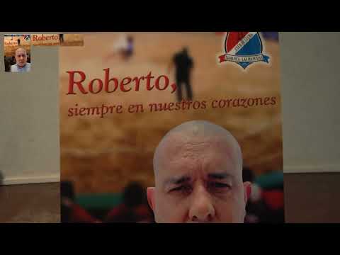 21-01-22  HOMENAJE A ROBERTO - SIEMPRE CON NOSOTROS