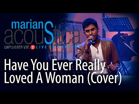 Have You Ever Really Loved A Woman (Cover) - @marianssl  Acoustica Concert