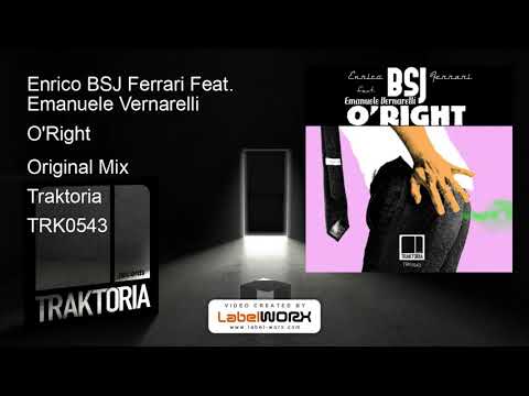 Enrico BSJ Ferrari Feat. Emanuele Vernarelli - O'Right (Original Mix)