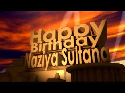 Happy Birthday Naziya Sultana