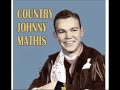 Welcome Home /  Country Johnny Mathis