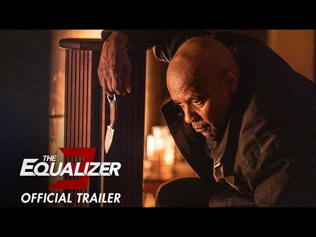 The Equalizer 3 Trailer