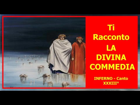 Ti racconto LA DIVINA COMMEDIA" - Inferno, Canto XXXIII