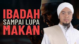 Sibuk Dengan Allah Hingga Lupa Makan - Ustaz Syed Putra Haizam