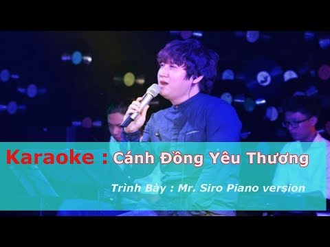 karaoke | Cánh Đồng Yêu Thương - Mr.Siro (piano version) | Beat Gốc