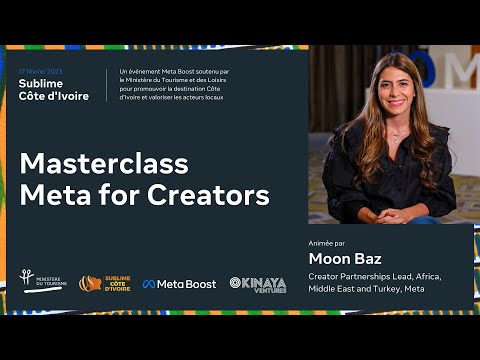 Masterclass Meta for Creators de Moon Baz - Sublime Côte d'Ivoire 2023