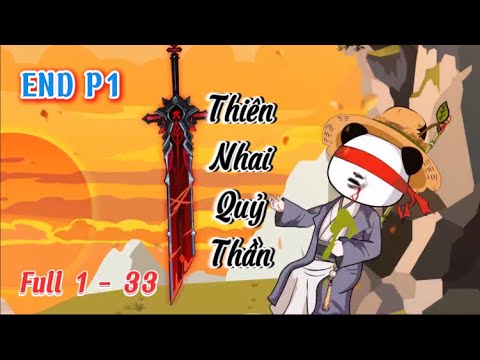 [ Full ] Thiên Nhai Quỷ Thần - END Phần 1 | Hòa Vietsub