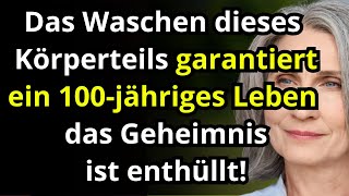 Wasch nur DIESEN Punkt in der Dusche und du wirst NIE ein Pflegeheim brauchen.