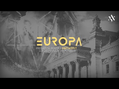 Amir Tsarfati: Europa pregătită pentru Antihrist