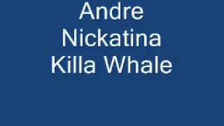 Andre Nickatina - Killa Whale (lyrics)