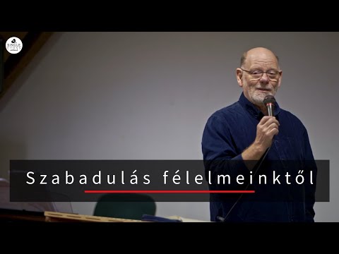 Takács Ferenc: Szabadulás félelmeinktől