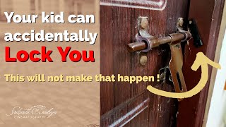 How to avoid accidentally locked by your kid | Auto Door Lock Stopper | Srikanth Anuboja