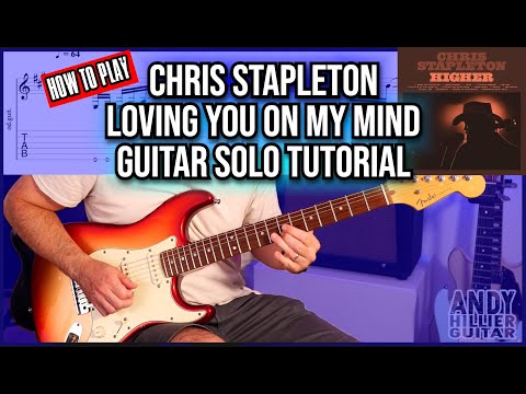 Chris Stapleton – Loving You On My Mind | Guitar Solo Tutorial