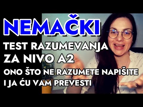 NEMAČKI -A2 TEST RAZUMEVANJA - ONO ŠTO NE RAZUMETE NAPIŠITE U KOMENTARU I ZAJEDNO ĆEMO PREVESTI