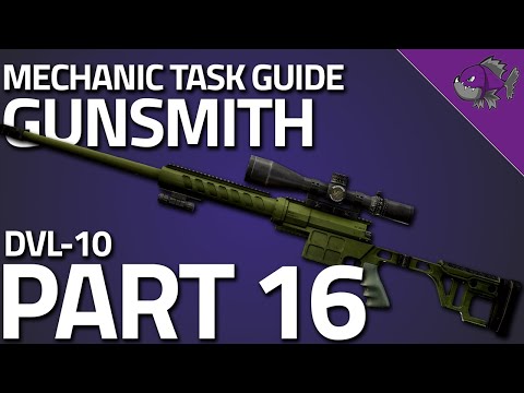Gunsmith Part 16 - Mechanic Task Guide - Escape From Tarkov