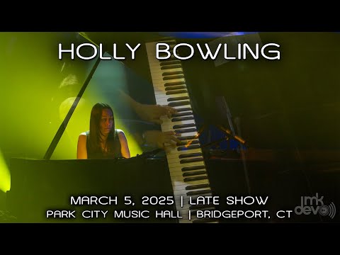 Holly Bowling: 2025-03-05 - Park City Music Hall; Bridgeport, CT (Late Show) [4KPRO]