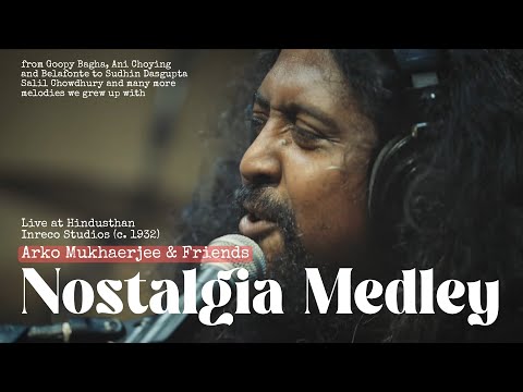 Nostalgia Medley | Satyajit Ray to Belafonte | Arko & Friends | Bangla - English - Nepali | 2025