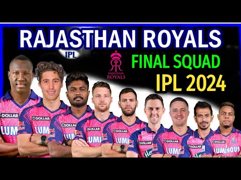 IPL 2024 Rajasthan Royals Full and Final Squad | RR Team Squad For IPL 2024 | RR Squad 2024