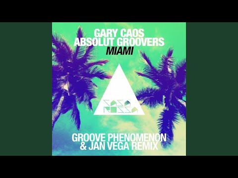 Miami (Jan Vega & Groove Phenomenon Remix)