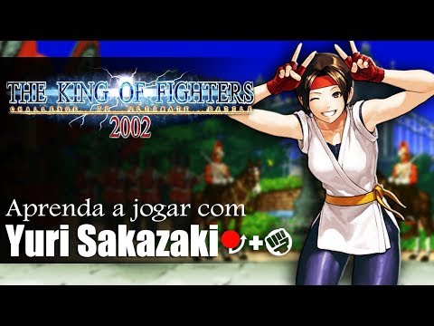 Aprenda a jogar com a YURI SAKAZAKI - TUTORIAL COMPLETO 2002 | KOF da Depressão