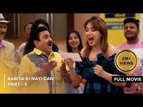 Babita ki Nayi Car! | FULL MOVIE | Part 5 | Taarak Mehta Ka Ooltah Chashmah Ep 3740 to 3742