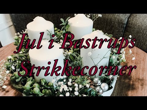Jul i Bastrups Strikkecorner - 2.søndag i advent