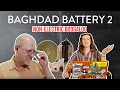 Awful Archaeology Ep. 6.5: The Baghdad Battery... Again?