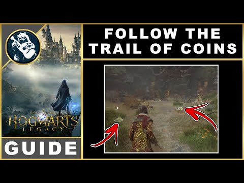 Hogwarts Legacy Follow the Trail of Coins | Quest Guide
