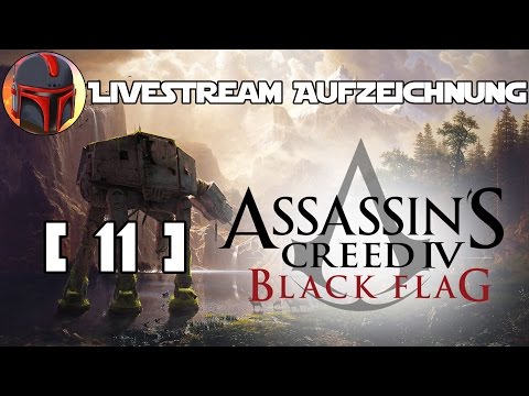 Assassin's Creed IV: Black Flag - [11] | Livestream Aufzeichnung [HD/60FPS/German]