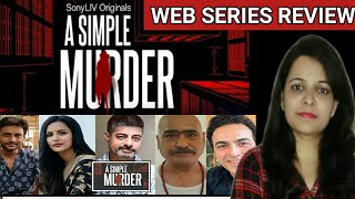 A Simple Murder | Web Series Review | Sony Liv |