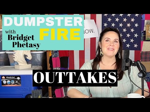 Dumpster Fire 87 - Outtakes