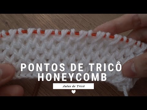 PONTO DE TRICÔ| HONEYCOMB| CANHOTO