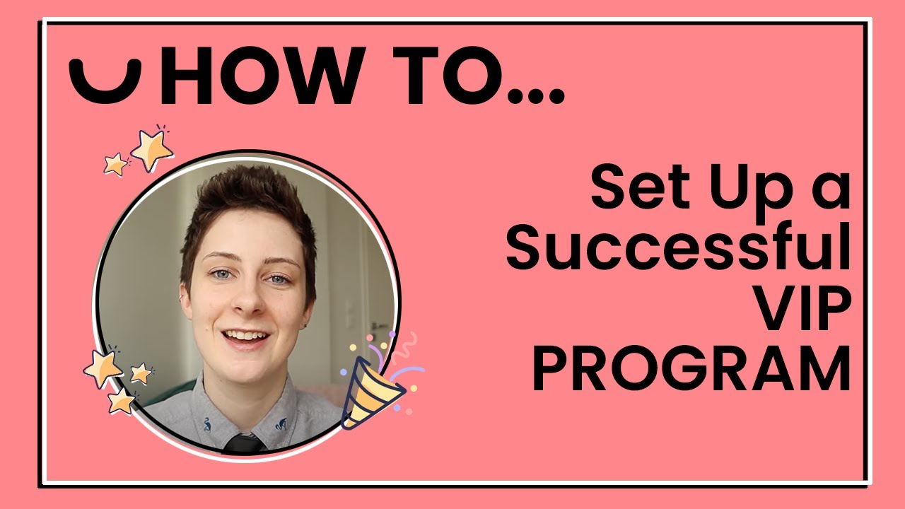 How to Set Up a Successful VIP Program