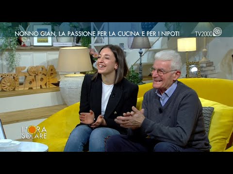 L'Ora Solare, 14 gennaio 2022 - Nonno Gian, la passione per la cucina e per i nipoti