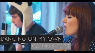 Dancing On My Own - Cover by Jemma Johnson & TheOrionSound