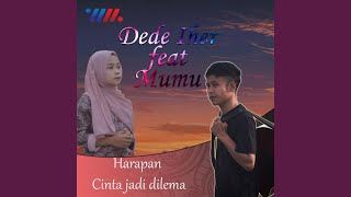 Download lagu Harapan Cinta Jadi Dilema (feat. Dede Iher) mp3 Download lagu Harapan Cinta Jadi Dilema (feat. Dede Iher) mp3