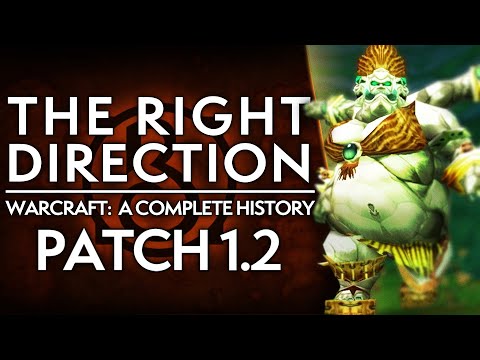 WoW Patch 1.2: The First EVER Patch, INTRO of LFG & MAJOR Change  | Complete History of WoW