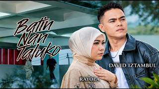 Download lagu LAGU DAVID IZTAMBUL Ft RAYOLA TERBARU 2026 🎵BATIN NAN TALUKO, COVER@CANDUMUSIKBARUCHA mp3 Download lagu LAGU DAVID IZTAMBUL Ft RAYOLA TERBARU 2026 🎵BATIN NAN TALUKO, COVER@CANDUMUSIKBARUCHA mp3