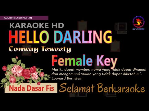 Karaoke Hello Darling - Conway Tweety (Ver. EPR) Female key Fis || HD quality.
