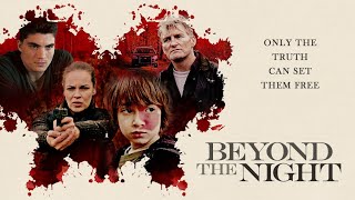 Beyond the Night (2019) Official Trailer | Breaking Glass Pictures | BGP Thriller Mystery Movie