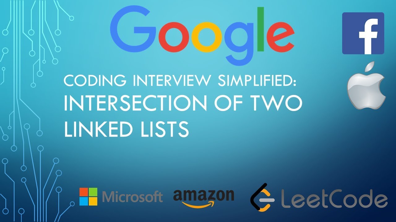 Coding Interview Tutorial 70: Intersection of Two Linked Lists [LeetCode]