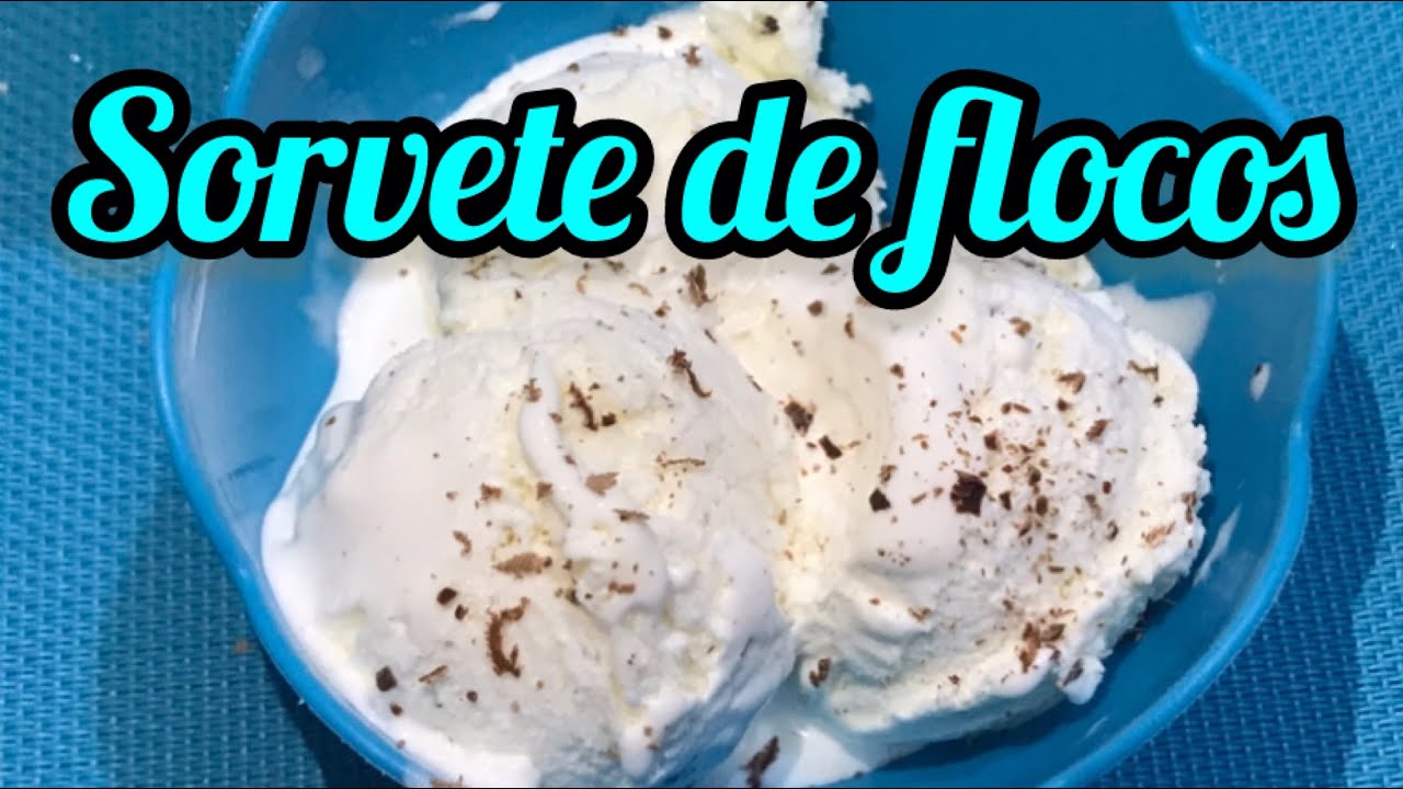 SORVETE CASEIRO DE FLOCOS