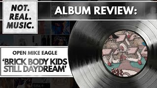 Open Mike Eagle - Brick Body Kids Still Daydream - Album Review