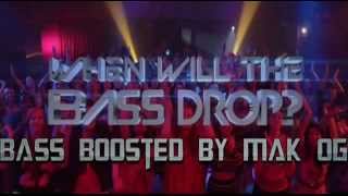 Lonely Island ft. Lil Jon - When Will The Bass Drop? (Bass Boosted)