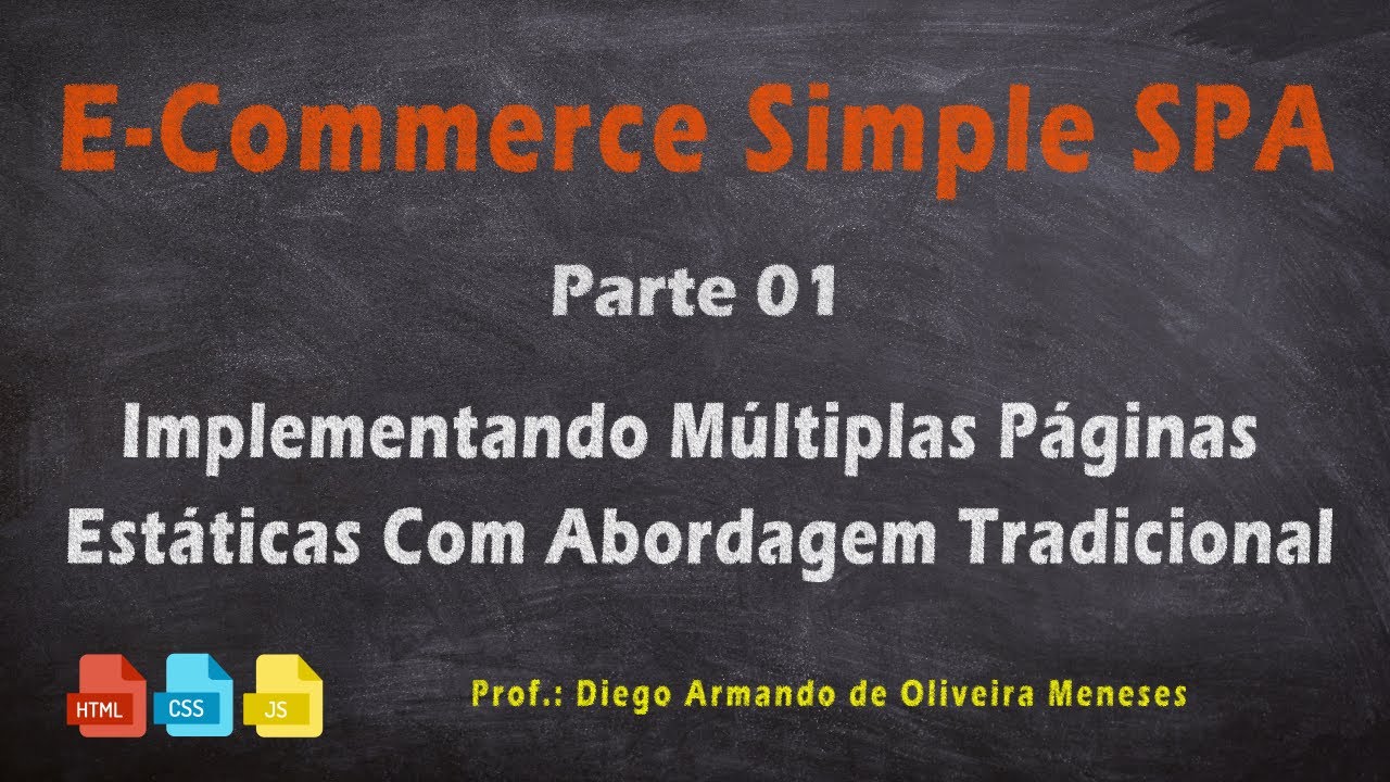 🎬 Implementando Um Front-End para Comércio Eletrônico com HTML, CSS e JavaScript | Parte 01