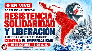 EN VIVO | América Latina y el Caribe contra el imperialismo