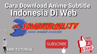 Download lagu Tutorial Cara Download Video Anime Subtitle Indonesia Di Web Samehadaku mp3 Download lagu Tutorial Cara Download Video Anime Subtitle Indonesia Di Web Samehadaku mp3