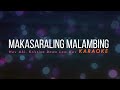 Makasarili Malambing -  Abi, Kristina Dawn - LOW KEY KARAOKE
